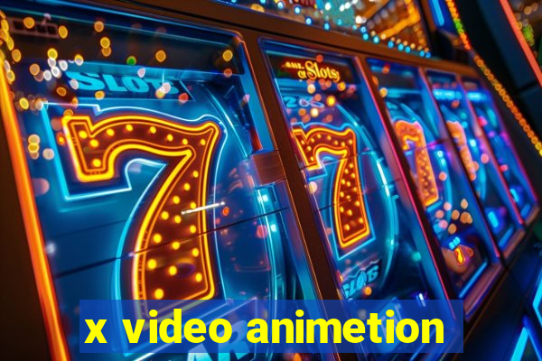 x video animetion